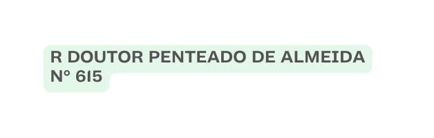 R DOUTOR PENTEADO DE ALMEIDA N 615